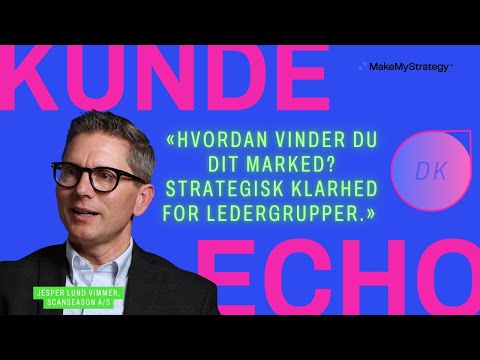 Hvordan Vinder Du Dit Marked? Strategisk Klarhed for Ledergrupper | kunde:echo ScanSeason A/S
