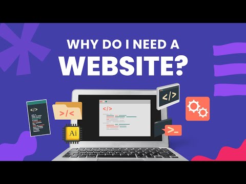 Why Do I Need a Website?