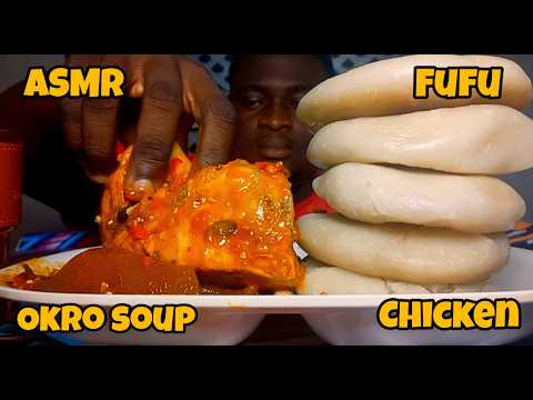ASMR FUFU & OKRO SOUP WITH CHICKEN PONMO MUKBANG || EATING SHOW || (Eating Sounds) MIKEWEALTH ASMR