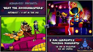 Beat the Awardbusters (A Hat in Time / Antonblast Mix)