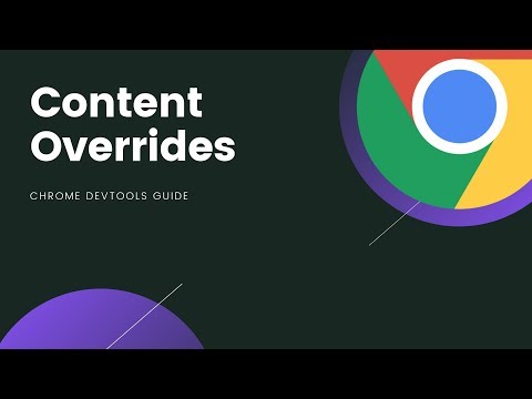 Chrome DevTools - Content Overrides