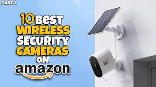 ✅Top 10 Best Wireless Security Camera on Amazon 2025 🔥 (Part 2)