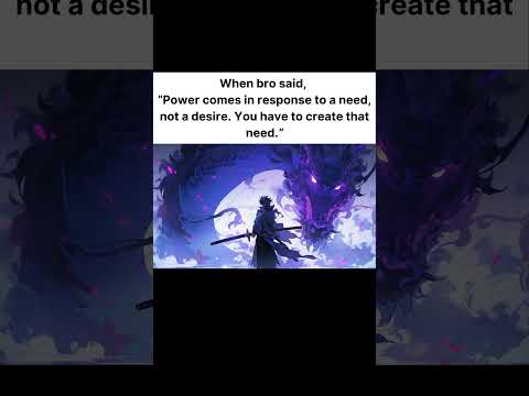 When bro said 🗣,"Power comes in response to a need.. #life #anime #animeedit #peace #relatabe #manga