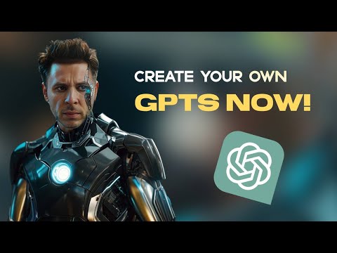 Unlock the Power of AI: Create Your Own GPTs with ChatGPT in Minutes
