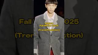 KENZO Fall Winter 2025(Trend Prediction) #mensfashion2025 #KENZO #mensfashiontrend