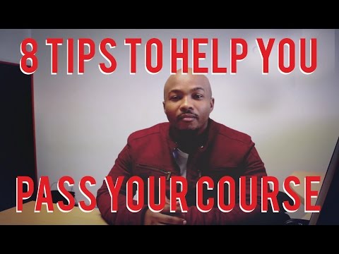 8 Tips To Help You Pass Your Course