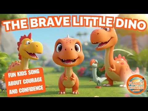 The Brave Little Dino | Kids Song About Courage and Confidence | Planet Kidness