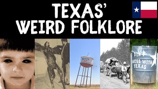 Exploring Texas’ Weird Folklore: Myths and Legends of the United States