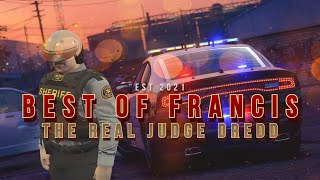 Best of Francis - The Real Judge Dredd | GTA 5 RP NoPixel