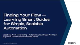 Finding Your Flow — Learning Smart Guides for Simple, Scalable Automation