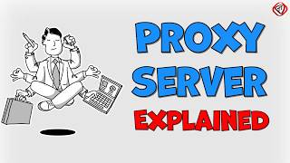 Proxy Server Explained, How Proxy Servers Work and Speed Up Browsing | TechTerms