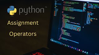 Assignment Operators in Python | What is Assignment Operators | best Course | Chakradhar Dwivedi