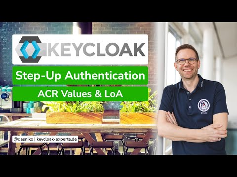KEYCLOAK Step-Up Authentication explained | Niko Köbler (@dasniko)
