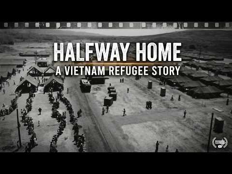 Halfway Home | A Vietnamese Refugee Story (Documentary Trailer)