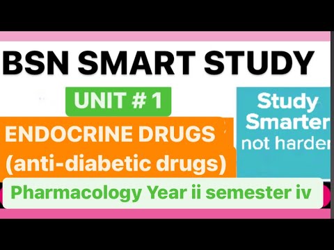 Unit 1 Endocrine Drugs (anti diabetic Drugs) | pharmacology Bsn year 2 semester 4