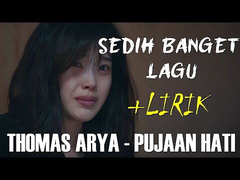 LAGU SLOW ROCK TERBARU Dicari 2025 - THOMAS ARYA_PUJAAN HATI (Official lirik Video)