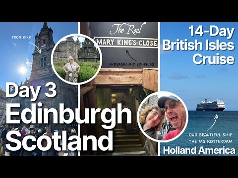 Day 3 - Edinburgh - 14-Day Britain, Scotland, & Ireland Cruise - Holland America Line