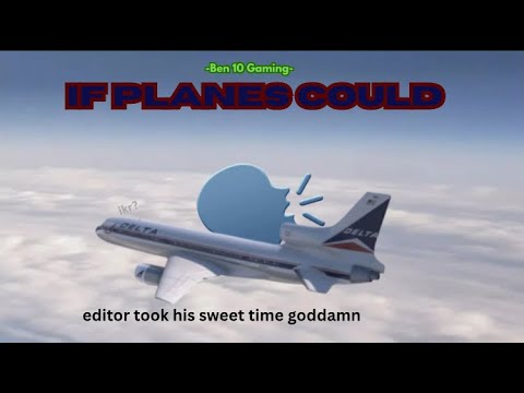 IF PLANES COULD 🗣️ Part 4 | Delta Air Lines Flight 191