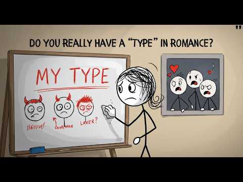 Do You Really Have a "Type" in Romance?