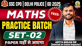 SSC CPO SI Maths Practice Set 02 | SSC CPO SI Maths Classes | Maths by Aditya Ranjan Sir