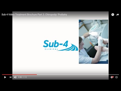 Sub 4 Video Treatment Brochure Part 3: Chiropody/ Podiatry