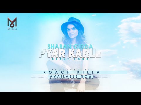 Pyar Karle x Sharan Gidda x Roach Killa | Me Muzik | Official  Video | New British Punjabi Song
