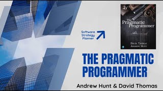 The Pragmatic Programmer by Andrew Hunt