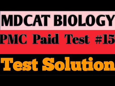 PMC Paid test 15 || MDCAT PMC || Biology MCQS Solved