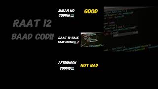 Coding💻 at Morning vs Afternoon vs Night 🌙 | Relatable Coding Shorts #shorts