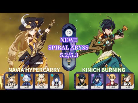C0 Navia Hypercarry  & C0 Kinichi Burning - Spiral Abyss 5.2/5.3- Genshin Impact./無凸ナヴィア＆無凸キィニチ【原神】