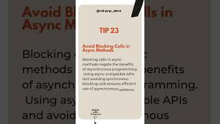 Tip 23 of 100: Avoid Blocking Calls in Async Methods #coding #codinghacks #programminglanguage