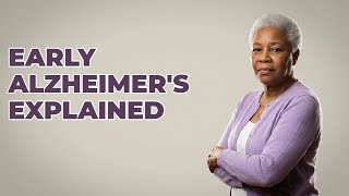 What Does Early-Stage Alzheimer's Disease Mean?