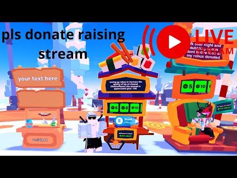 PLS DONATE RAISING STREAM