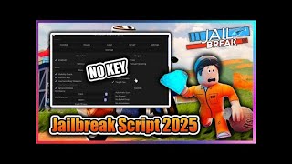 (BEST FREE SCRIPTS) Jailbreak Script Hack: AUTO ROB + ARREST, INFINITE MONEY & MORE! 2025