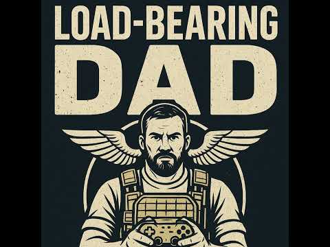 Mission 026 – Balance | Load-Bearing Dad Podcast