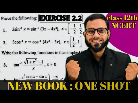 Inverse Trigonometric Functions | Class 12 Maths | NCERT Exercise 2.2 One Shot | New Book 2026