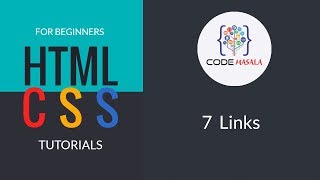 7 Links || HTML and CSS Tutorial for beginners 2019