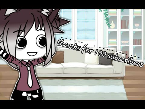 Thanks for 100 subs || gacha life ||
