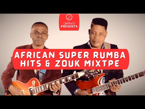 QhTheDj's Best of Classic Rumba & Zouk Mixtape.🇨🇩📻