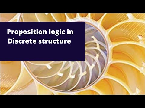 Proposition logic in Discrete structure