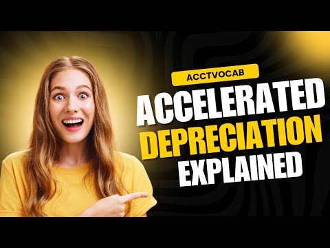 Accelerated Depreciation: Maximize Tax Savings Quickly Explained!