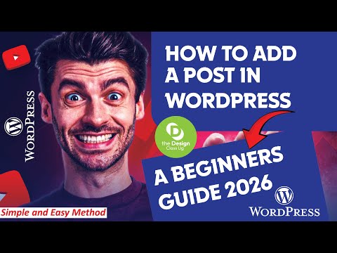 How to Add Posts in WordPress (2026) – Complete Beginner’s Guide