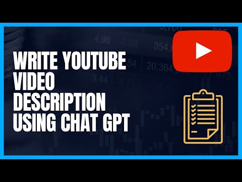 Write Youtube Video Description using chat gpt