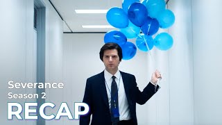 Severance RECAP: Season 2