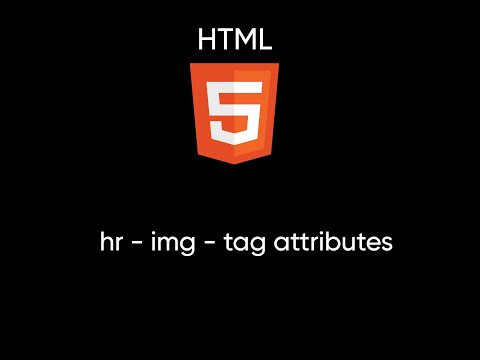 HTML basics: hr, img Tags & Understanding Tag Attributes | HTML Basics for Beginners [Part 6]