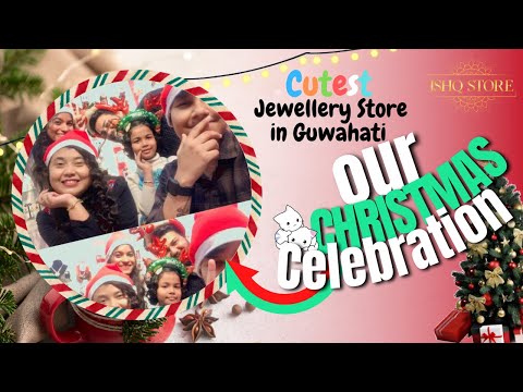 Korean Store in Guwahati | Best place to shop in Guwahati | Ft. Xmas Celebration | Korean Jewellery