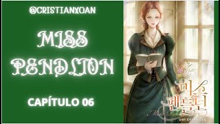 ❤️‼️MISS PENDLETON‼️❤️CAP. 06 #manhwa #webnovel #manga #podcast #novelaweb