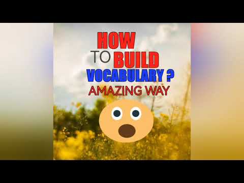 VOCABULARY IMPROVE KARNE KA ACHHA TARIKA KYA HAI ? how to improve vocabulary fast? Watch this video