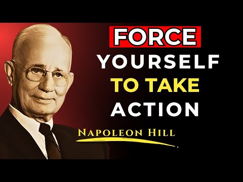 Force Yourself to achieve goals - Napoleon Hill