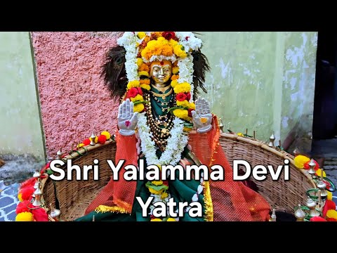 "श्री यल्लम्मा देवी बोर्गी यात्रा  | विश्वास आणि उत्सवाचा प्रवास " 2024